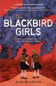 The Blackbird Girls by Anne Blankman, 9781984837370