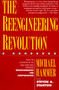The Reengineering Revolution by Michael Hammer, 9780887307362
