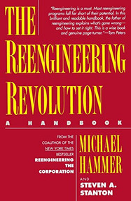 The Reengineering Revolution by Michael Hammer, 9780887307362