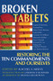 Broken Tablets (Restoring the Ten Commandments and Ourselves) - 9781681629995 by Rachel S. Mikvah, Lawrence Kushner, Arnold Jacob Wolf, Rabbi Eugene B. Borowitz, 9781681629995