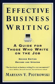 Effective Business Writing (Strategies, Suggestions and Examples) by Maryann V. Piotrowski, 9780062733818