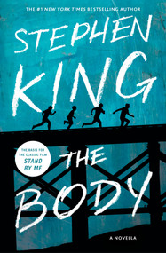 The Body by Stephen King, 9781982103538