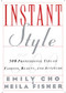 Instant Style (500 Professional Tips on Fashion, Beauty, & Attitude) by Emily Cho, 9780062733993