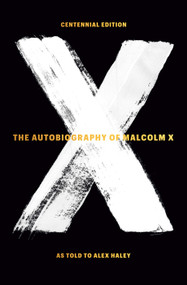 The Autobiography of Malcolm X - 9780345379757 by Malcolm X, Alex Haley, M. S. Handler, 9780345379757