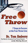 Free Throw (7 Steps to Success at the Free Throw Line) by Tom Amberry, 9780062734341