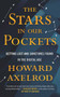 The Stars in Our Pockets (Getting Lost and Sometimes Found in the Digital Age) - 9780807002643 by Howard Axelrod, 9780807002643