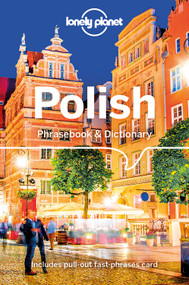 Lonely Planet Polish Phrasebook & Dictionary by Piotr Czajkowski, 9781786573704