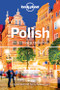 Lonely Planet Polish Phrasebook & Dictionary by Piotr Czajkowski, 9781786573704