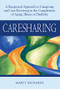 Caresharing (A Reciprocal Approach to Caregiving and Care Receiving in the Complexities of Aging, Illness or Disability) - 9781594732867 by Marty Richards, MSW, LCSW, 9781594732867