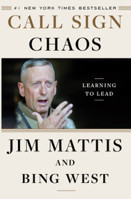 Call Sign Chaos (Learning to Lead) by Jim Mattis, Bing West, 9780812996838