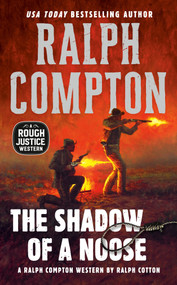 Ralph Compton the Shadow of a Noose by Ralph Cotton, Ralph Compton, 9780451193339