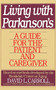 Living with Parkinson's (A Guide for the Patient and Caregiver) by Brookdale Center On Aging, 9780060923679