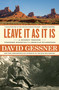 Leave It As It Is (A Journey Through Theodore Roosevelt's American Wilderness) - 9781982105051 by David Gessner, 9781982105051