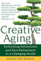Creative Aging (Rethinking Retirement and Non-Retirement in a Changing World) - 9781683360186 by Marjory Zoet Bankson, 9781683360186