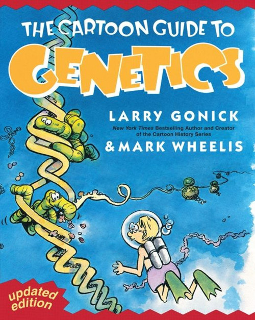 Cartoon Guide to Genetics by Larry Gonick, 9780062730992