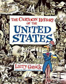 Cartoon History of the United States by Larry Gonick, 9780062730985