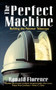 The Perfect Machine (Building the Palomar Telescope) by Ronald Florence, 9780060926700