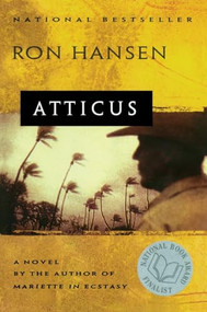 Atticus (Novel, A) by Ron Hansen, 9780060927868