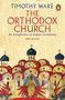 The Orthodox Church (An Introduction to Eastern Christianity) by Timothy Ware, 9780141980638