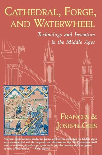 Cathedral, Forge and Waterwheel by Joseph Gies, 9780060925819