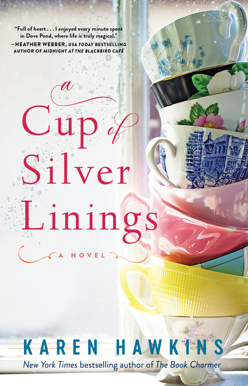 A Cup of Silver Linings by Karen Hawkins, 9781982105563