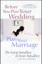 Before You Plan Your Wedding . . . Plan Your Marriage by Greg Smalley, Erin Smalley, Steve Halliday, 9781982105631