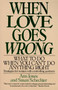 When Love Goes Wrong (What to Do When You Can't Do Anything Right) by Ann R. Jones, 9780060923693