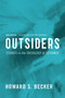 Outsiders - 9781982106225 by Howard S. Becker