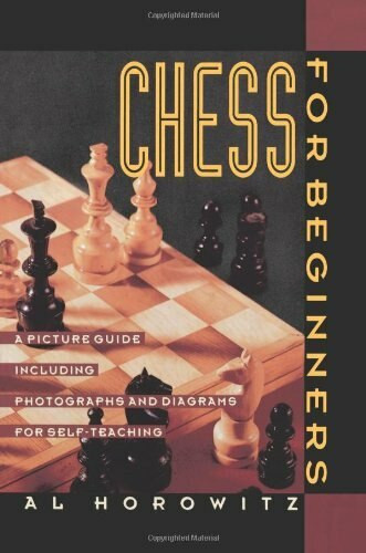 Chess for Beginners (Picture Guide, A) by Al Horowitz, 9780060922948