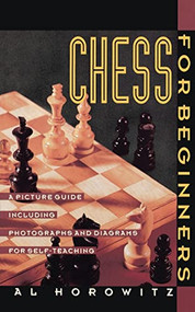 Chess for Beginners (Picture Guide, A) by Al Horowitz, 9780060922948