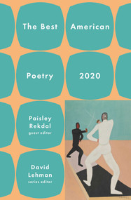 The Best American Poetry 2020 by David Lehman, Paisley Rekdal, 9781982106607