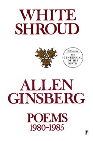 White Shroud (Poems 1980-1985) by Allen Ginsberg, 9780060914295