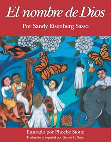 El Nombre de Dios (Spanish Edition) by Rabbi Sandy Eisenberg Sasso, Pheobe Stone, 9781893361638