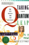 Taking the Quantum Leap (The New Physics for Nonscientists) by Fred A. Wolf, 9780060963101