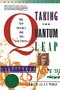 Taking the Quantum Leap (The New Physics for Nonscientists) by Fred A. Wolf, 9780060963101