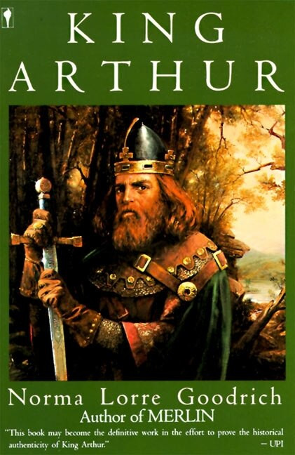 King Arthur - 9780060971823 by Norma L. Goodrich, 9780060971823