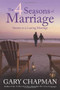 The 4 Seasons of Marriage by Gary Chapman, 9781414376349