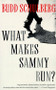 What Makes Sammy Run? by Budd Schulberg, 9780679734222