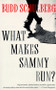 What Makes Sammy Run? by Budd Schulberg, 9780679734222