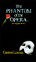 The Phantom of the Opera - 9780060809249 by Gaston Leroux, 9780060809249