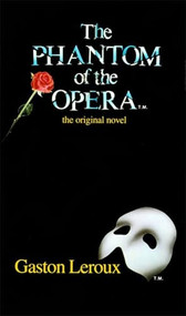The Phantom of the Opera - 9780060809249 by Gaston Leroux, 9780060809249