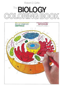 The Biology Coloring Book (A Coloring Book) by Robert D. Griffin, 9780064603072