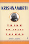 Think on These Things by Jiddu Krishnamurti, 9780060916091