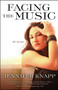 Facing the Music (My Story) by Jennifer Knapp, 9781982107147