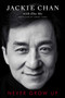 Never Grow Up by Jackie Chan, 9781982107222