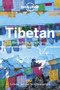 Lonely Planet Tibetan Phrasebook & Dictionary (Miniature Edition) by Lonely Planet, Sandup Tsering, 9781786575845