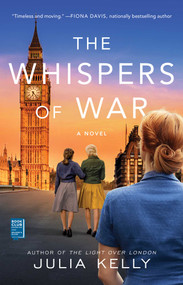 The Whispers of War - 9781982107802 by Julia Kelly, 9781982107802