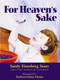 For Heaven's Sake (For Heaven's Sake) by Rabbi Sandy Eisenberg Sasso, Kathryn Kunz Finney, 9781580230544