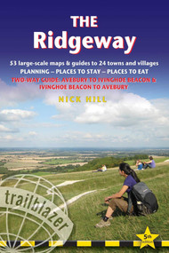 The Ridgeway (Planning, Places to Stay, Places to Eat; includes 53 maps large-scale walking maps) by Nick Hill, 9781912716203