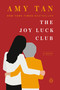 The Joy Luck Club (A Novel) by Amy Tan, 9780143038092